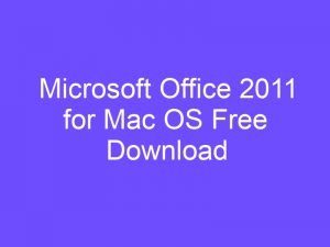 microsoft for mac free download 2011
